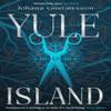 Yule Island by Johana Gustawsson Hardback Book 9781914585975