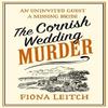 The Cornish Wedding Murder by Fiona Leitch Paperback Book 9780008638924