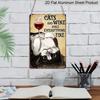 2D Flat 1pc, Cats and Wine Make Everything Fine, Metal Aluminum Sign, Size(8"X12"/20Cm*30Cm) Decorative Paintings/Room/Restaurant/Bar/Door/Garage