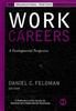 The Work Careers : A Developmental Perspective Book