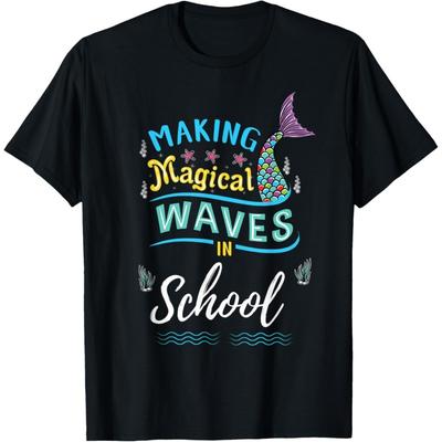 Making Magical Waves In School Back To School T-Shirt