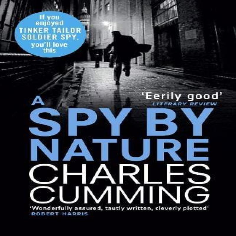 A Spy by Nature by Charles Cumming Paperback Book 9780007416912