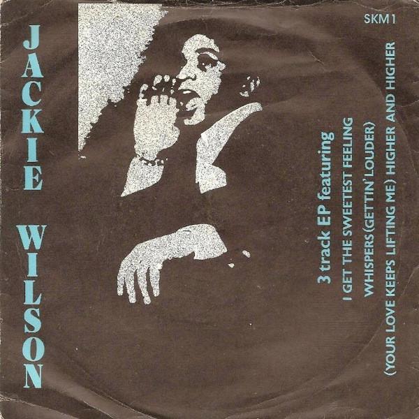 7inch Record JACKIE WILSON I Get The Sweetest Feeling SKM1 SMP 1983 UK SoulFunk Used