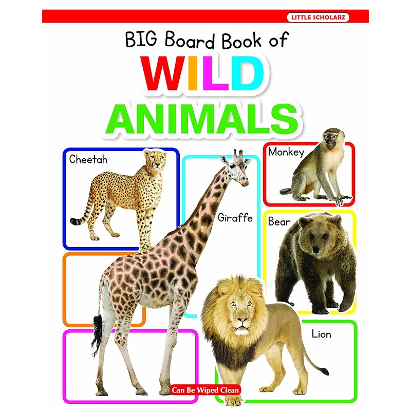New Big Board Book of Wild Animals The present book provides great knowledge of Wild