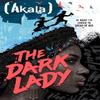 The Dark Lady by Akala Paperback Book 9781444942972