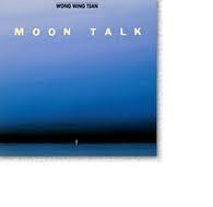 

CD WONG WING TSAN - Moon TALK STW7003 SATOWA 1993 Japan Classical Used