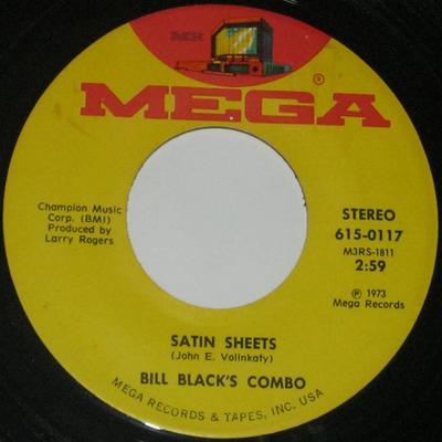 7inch Record BILL BLACK'S COMBO - Satin Sheets 6150117 Mega 1973 US Soul/Funk Used