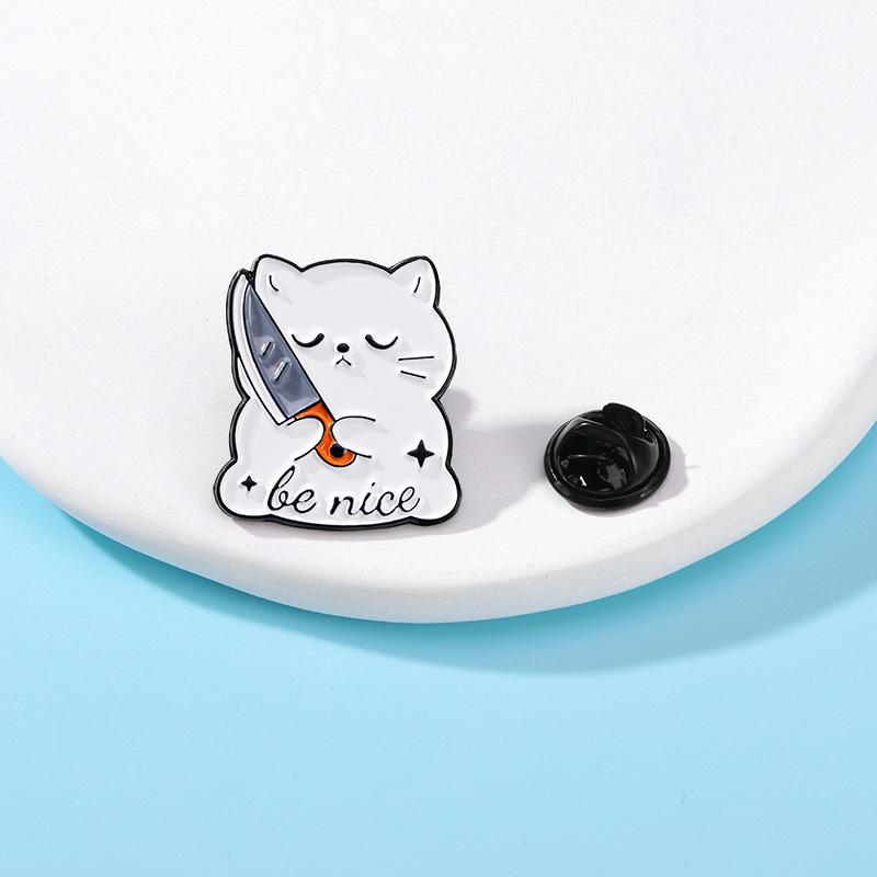 4 Styles Cat holding a Knife Design Enamel Brooches Cute White Kitten Say That Again Be Nice Lapel Pins Best Gift For Pet Lovers