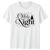 O Holy Night Christmas Holiday Unisexs TShirt Unisexs Graphic Tee