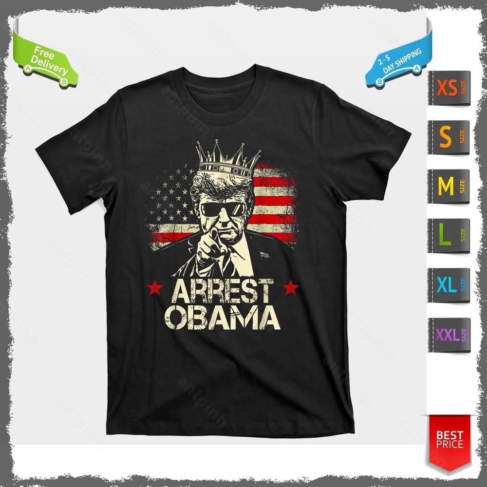 Funny Arrest Obama 2025 Trump T-Shirt Unisex Unisex T-Shirt M