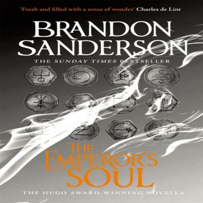 The Emperors Soul by Brandon Sanderson Hardback Book 9781473212640