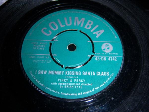 

7inch Record PINKY PERKY I Saw Mommy Kissing Santa Claus 45DB4742PROMO COLUMBIA 1961 UK Childrens Used