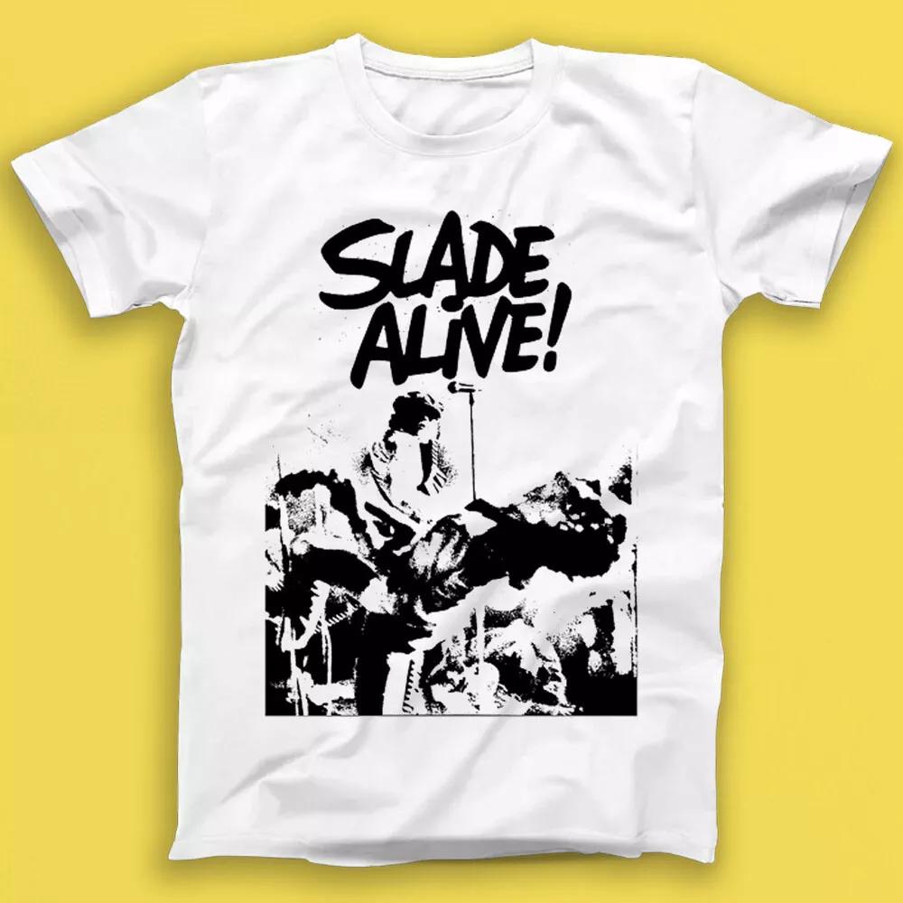 

Slade Alive Punk Rock Music Gift Tshirt 1777 M