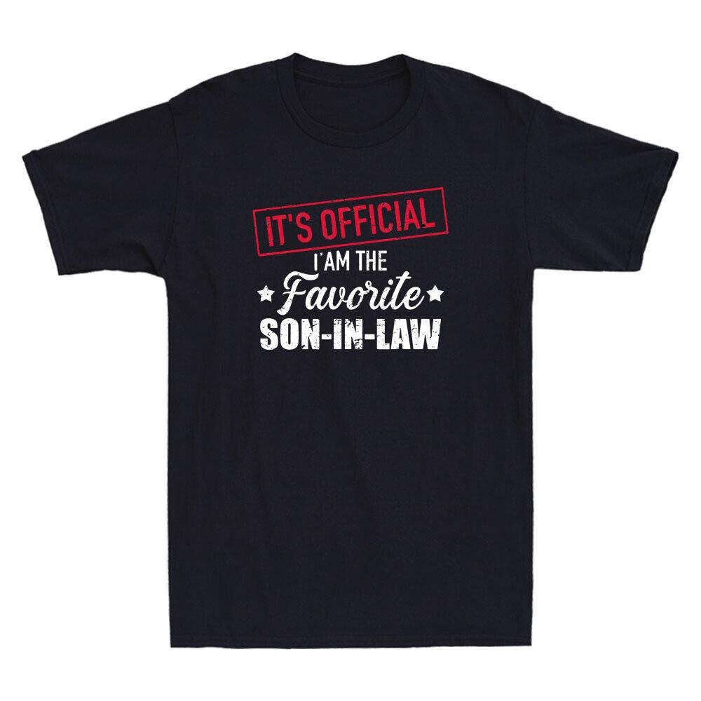 Favorite son-in-law from mother-in-law father-in-law Funny Quote Men's T-Shirt Unisex T-Shirt