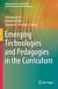 Βιβλίο Emerging Technologies and Pedagogies In the Curriculum