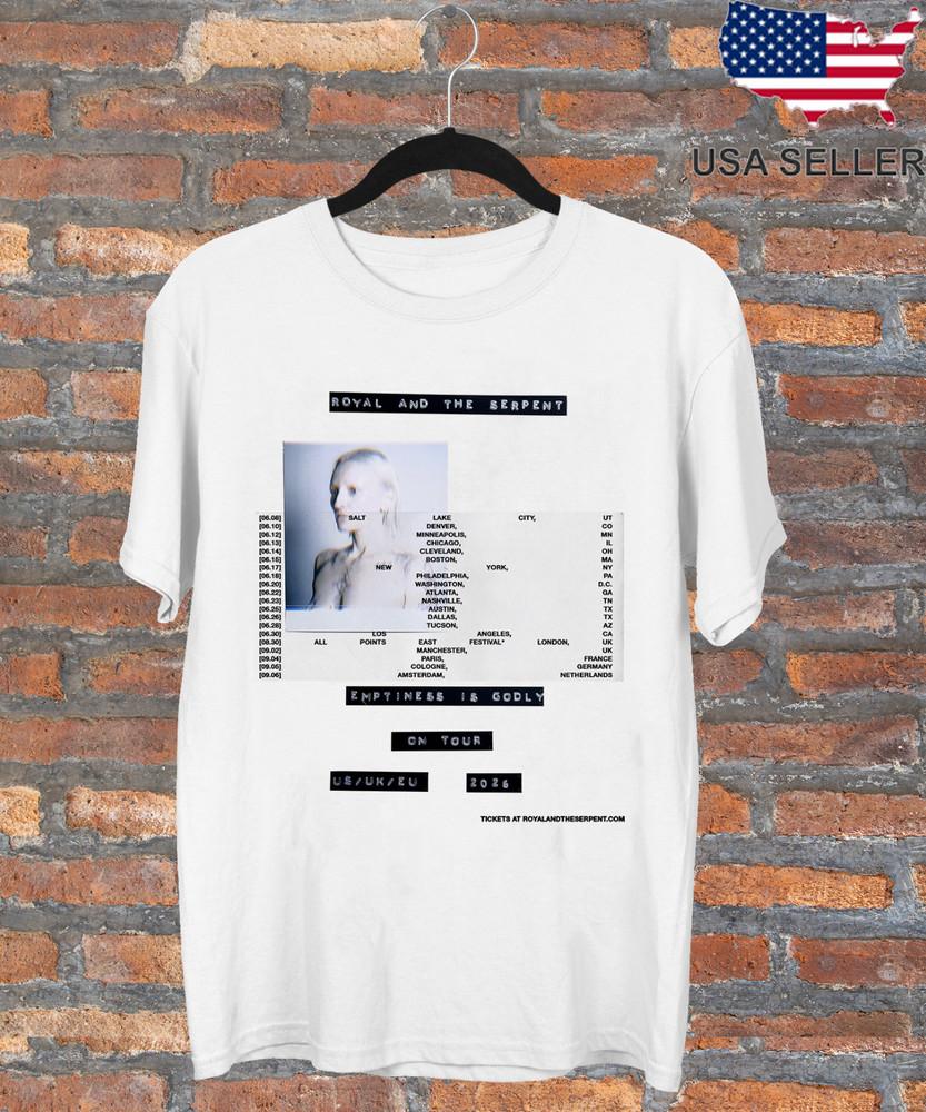 Royal amp the Serpent the Emptiness is Godly Tour T Shirt Full Size S5XL Unisex T-Shirt S
