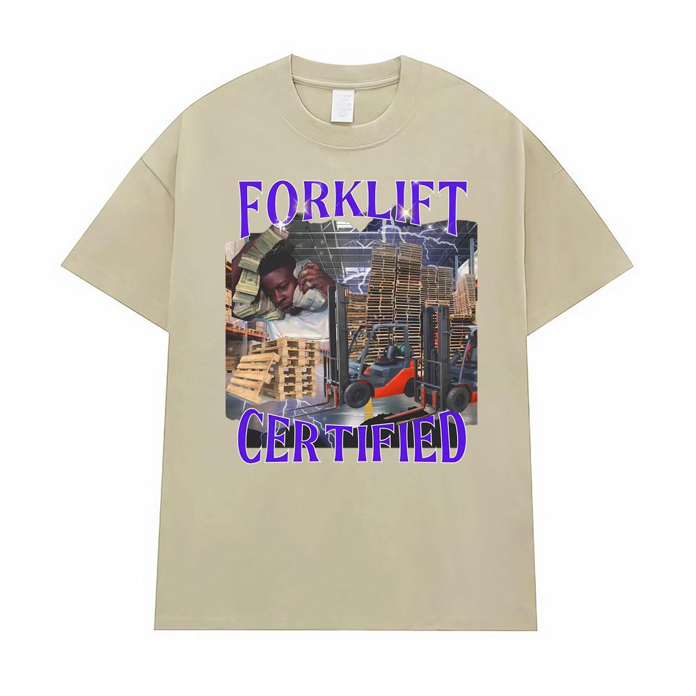 Warehouse Worker Badass Forklift Certified Parody Meme TShirt Retro 90s Funny Y2k T Shirt Men Women Fashion High Quality T-shirt