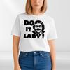 Funny Meme Shirt Do It Lady Trending Funny Saying TShirt