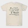 Philippians 4 13 I Can Do All Things Through Christ T Shirt S 5XL Fast Shipping