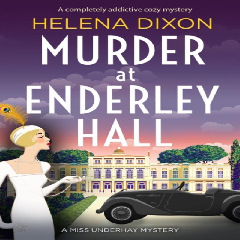 Murder At Enderley Hall by Helena Dixon Paperback Book 9781838880651