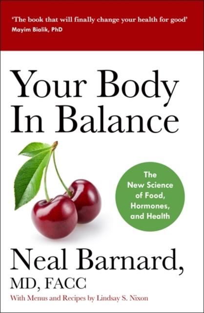 Kniha Your Body In Balance : The New Science of Food, Hormones and Health