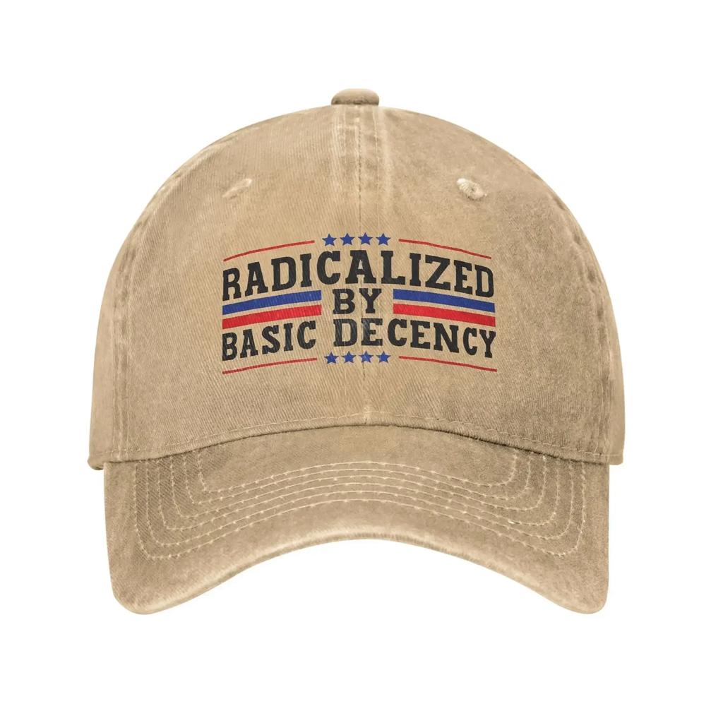 Aradicalized By Basic Decency Funny Social Democracy Sarcastic Quotes Men Baseball Cap Distressed Washed Caps Hat Gift Headwear