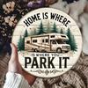 Rustic Round RV Home Metal Wall Art Sign