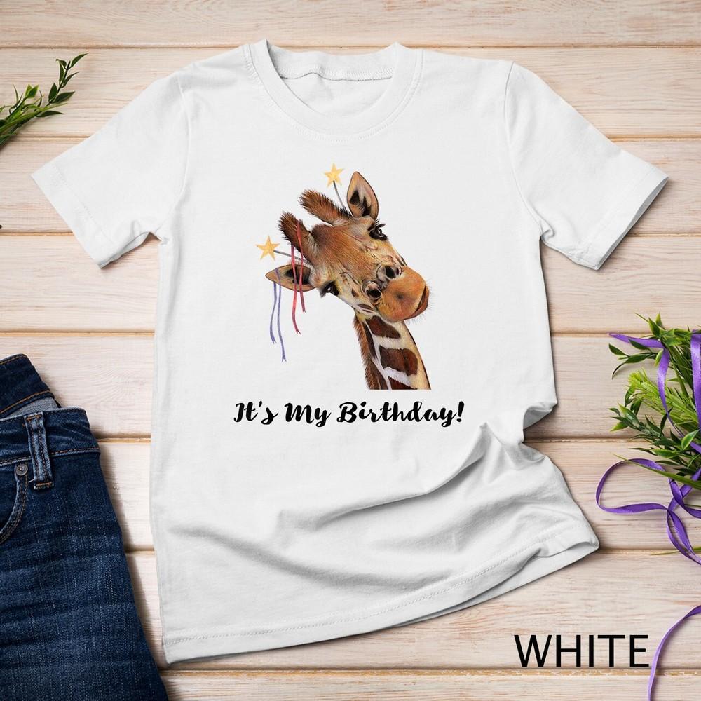 

It s My Birthday Good Time Giraffe Party Animal Unisex T-shirt 4XL