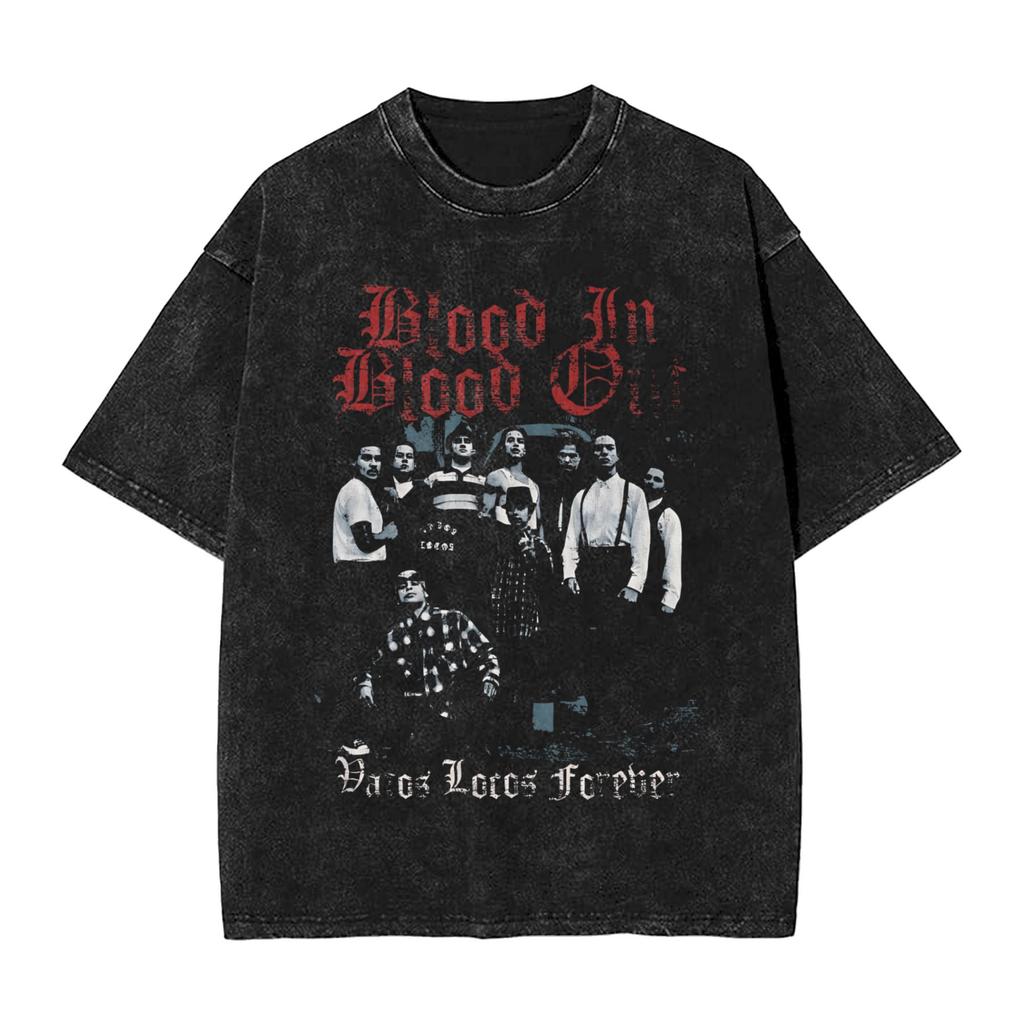 Blood In Blood Out T Shirt Summer Streetwear T Shirts Casual Trendy Cool Tshirt For Man Short Sleeves Print Tees