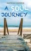 The A Soul Journey Book