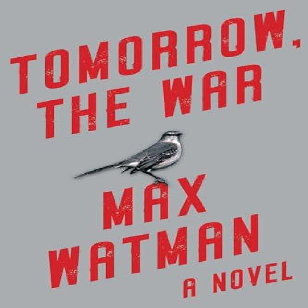 Tomorrow the War by Max Watman Hardback Book 9781949846768