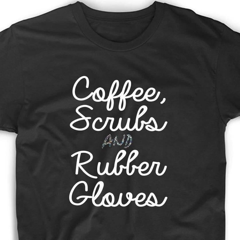 Coffee Scrubs T Shirt Tee Nurse Nursing LPN RN Medical Assistant College 4XL