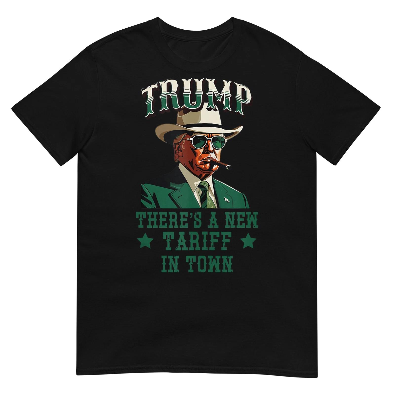 

There s a New Tariff in Town Trump Cowboy Sheriff Hat T-shirt L
