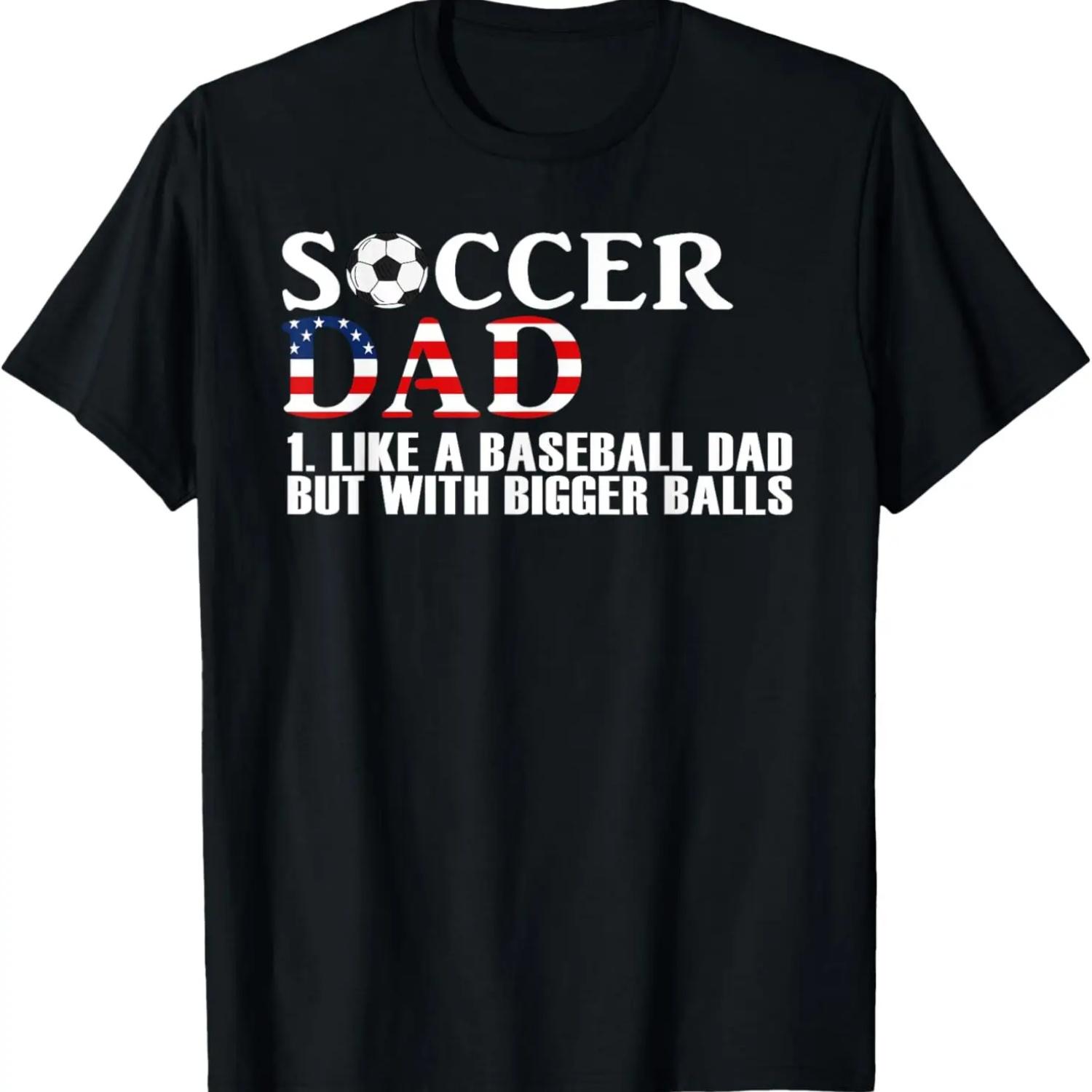 

Soccer Dad Like Baseball Dad but with Bigger Balls US Flag T-Shirt S чёрный