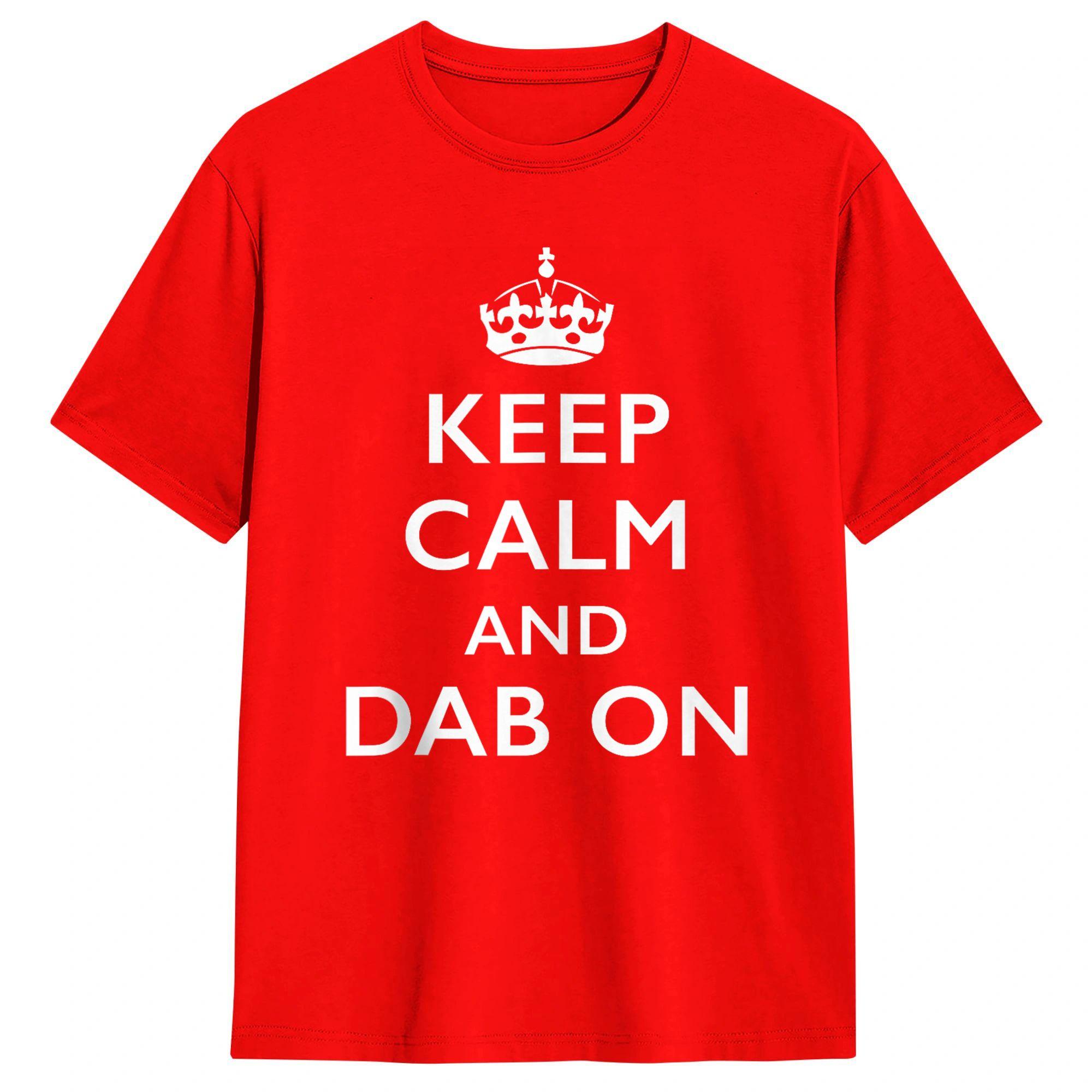 Keep Calm and Dab On TShirt Summer 100 Cotton TShirts For Unisex Leisure Casual Tshirt Short Sleeves Vintage Tops S