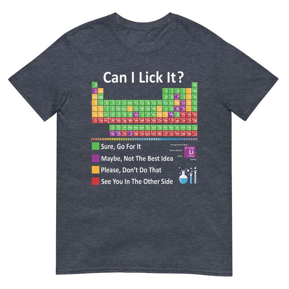 ¿Puedo Lamerlo Tabla Periódica Gráfico Profesor de Ciencias Fresco Meme Camiseta