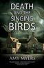 Death and the Singing Birds by Amy Myers Paperback Book 9781780297309