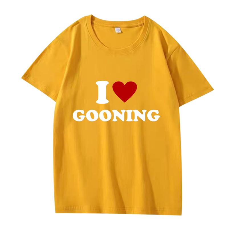 Funny I Love Gooning Design Graphic T Shirts  Men Women Oversized 100% Cotton Streetwear Short Sleeve Summer Print Unisex Shirt