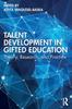 Книга Talent Development In Gifted Education : Theory, Research, and Practice