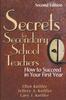The Secrets for Secondary School Teachers : How To Succeed In Your First Year Book
