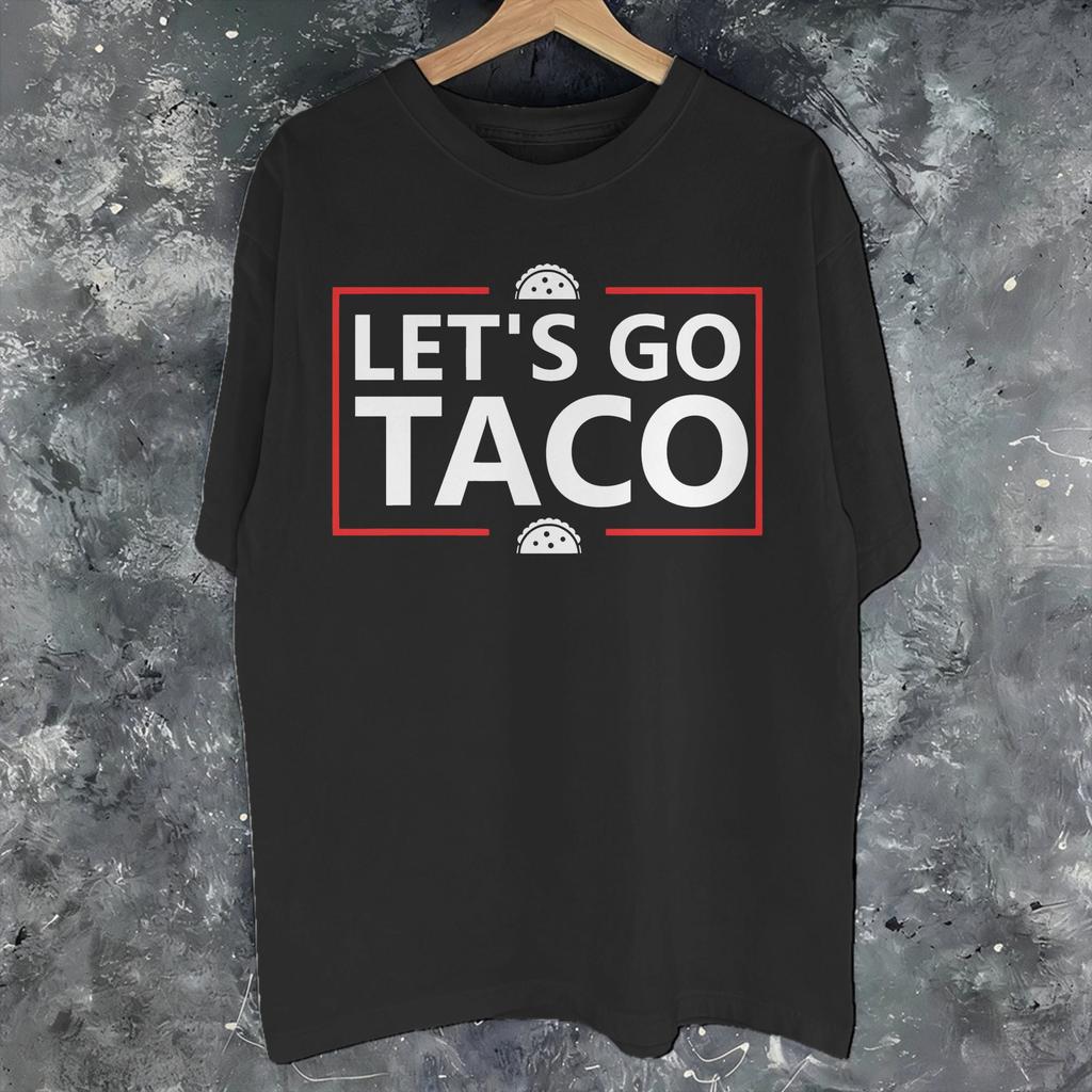 Lets Go Taco Funny Always Chickens Out Retro Tee Shirt For Unisex Unisex Printed T Shirts Cotton Clothing