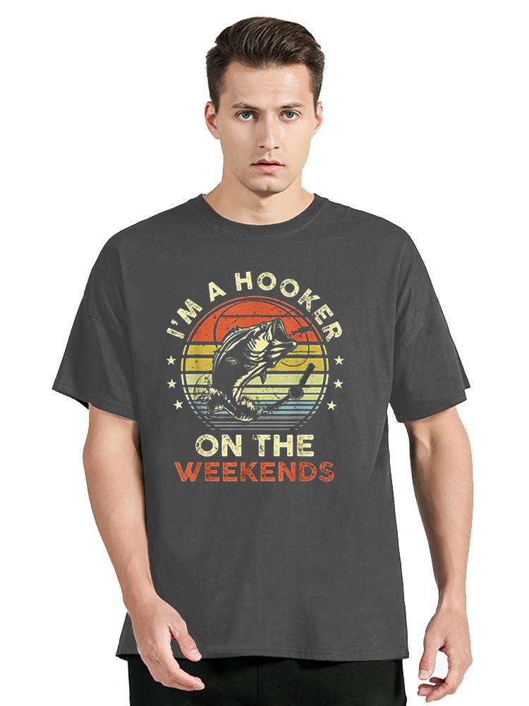 Funny Fishing TShirt Im A Hooker On The Weekends Bass Fish TShirt Unisex FisherUnisex Graphic Tees Daddy Husband Fisher Gifts Tops