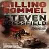 Killing Rommel by Steven Pressfield Paperback Book 9780553819526