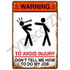 High Definition Metal Tin Sign Funny Warning Signs Retro Humorous Security Plaque Vintage Sarcastic Wall Art Decor for Home Gard