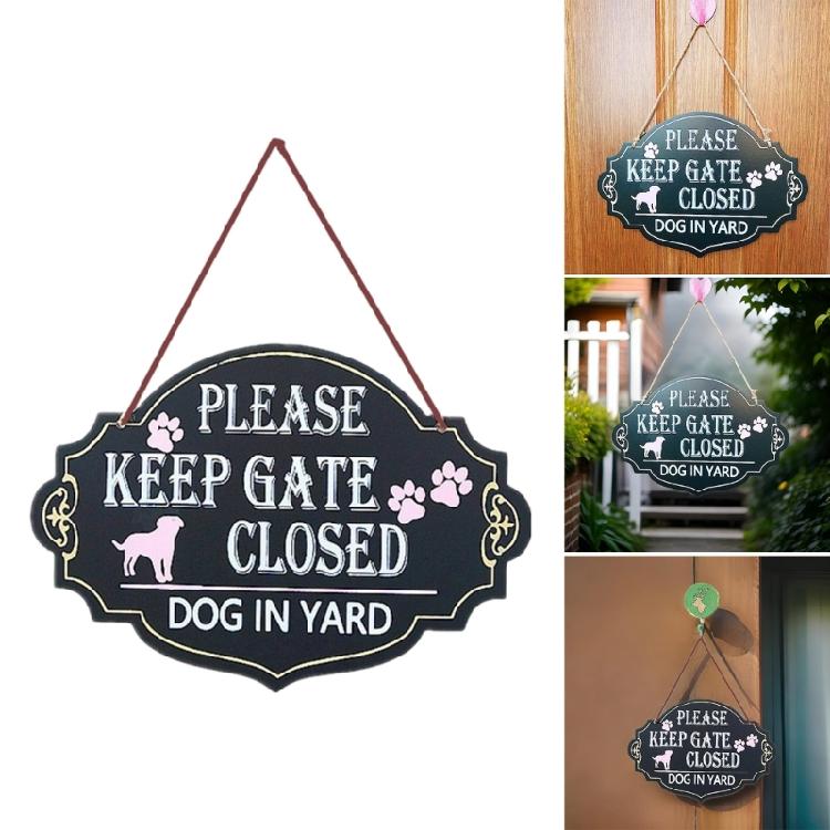 Dog In Yard Keep Gate Closed Sign Dogs On Premises Sign Please Keep Gate Closed Sign Dog Door Sign Outside Warning Sign