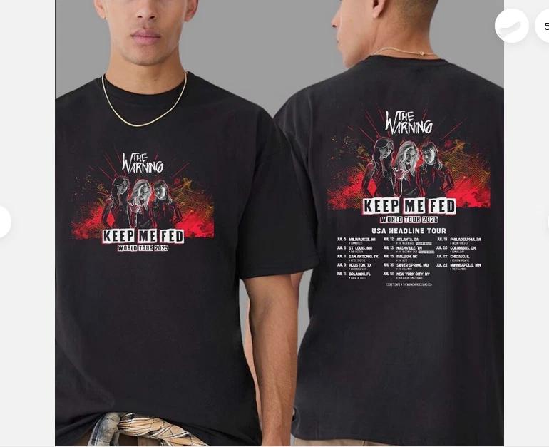 The Warning Band Keep Me Fed World Tour 2025 TShirt S to 5XL S