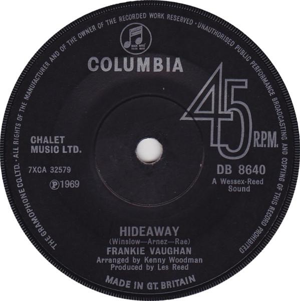 

7inch Record FRANKIE VAUGHAN - Hideaway DB8640 Columbia 1969 UK Rock Used