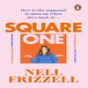Square One by Nell Frizzell Paperback Book 9781804990858