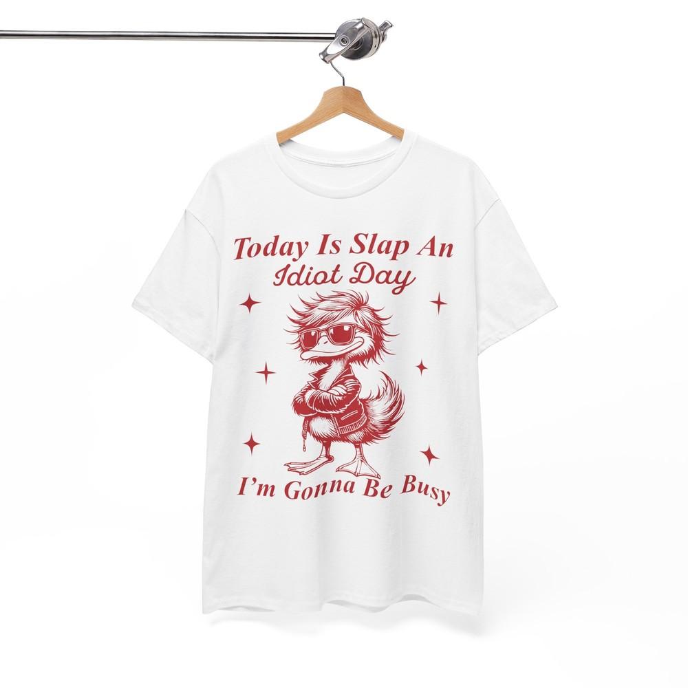 

Duck T-Shirt - Spooky Cute Ducky Tee for Fall Season Today Is Slap An Idiot Day XL