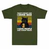Cat That What I Do I Drink Beer I Hate People Funny Men Short Sleeve T-shirt